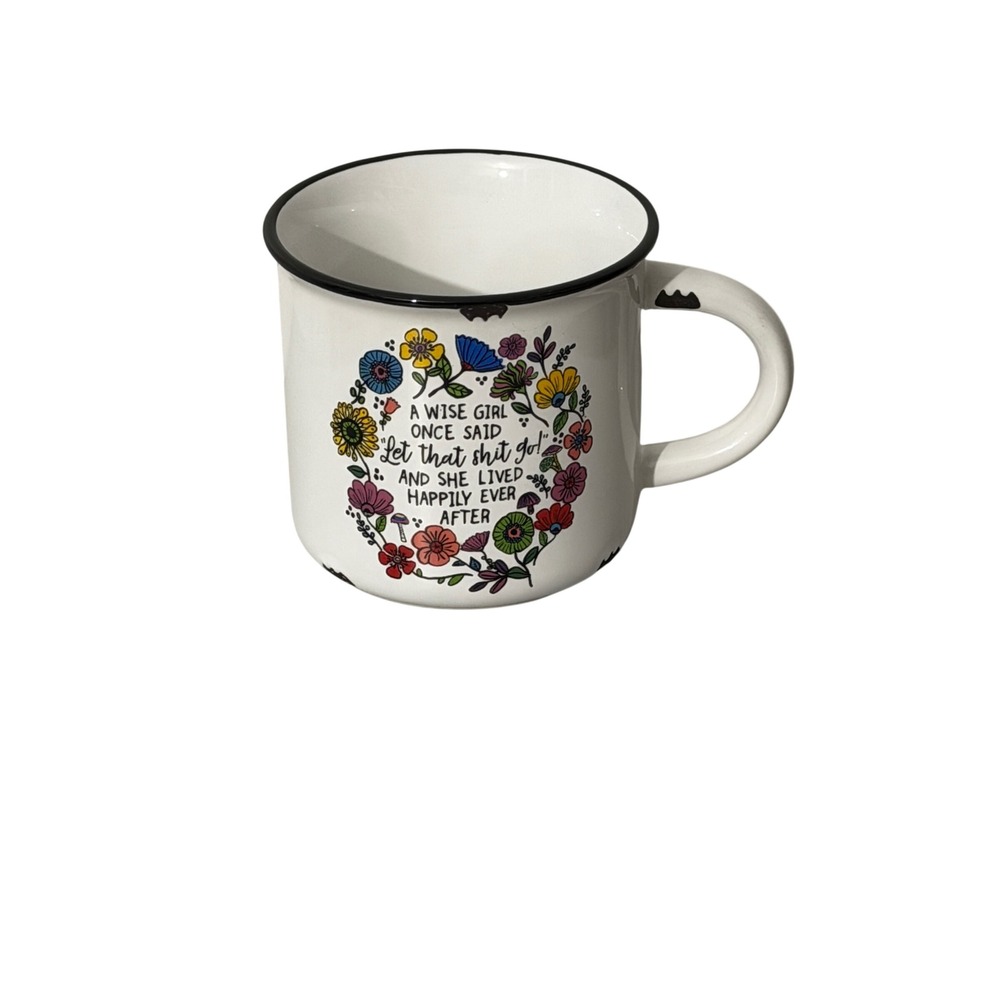 Natural Life Coffee Mug White Floral Let That Shit Go Quote Campfire 16oz
